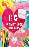 BIG Saint Valentine's Day Activity Book for Kids