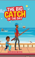 Big Catch of the Day