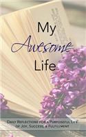 My Awesome Life