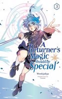 Returner's Magic Should Be Special, Vol. 3