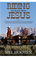 Riding the Range With Jesus