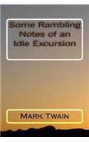 Some Rambling Notes of an Idle Excursion
