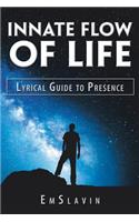 Innate Flow of Life