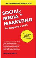 Social Media Marketing for Beginners 2019