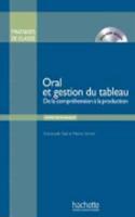 Pratiques de Classe - Oral Et Gestion Du Tableau + DVD-ROM