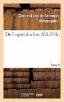 De l'esprit des lois. Tome 3