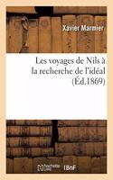 Les Voyages de Nils À La Recherche de l'Idéal