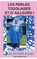 Les perles togolaises et d'ailleurs I