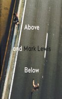 Mark Lewis - Above and Below