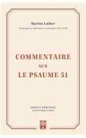 Commentaire sur le Psaume 51 (Exposition of the Fifty-first Psalm)