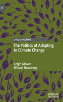 Politics of Adapting to Climate Change