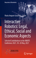 Interactive Robotics: Legal, Ethical, Social and Economic Aspects