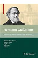 From Past to Future: Graßmann's Work in Context