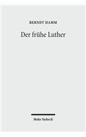 Der fruhe Luther