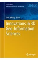 Innovations in 3D Geo-Information Sciences