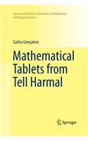 Mathematical Tablets from Tell Harmal
