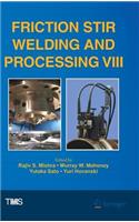 Friction Stir Welding and Processing VIII