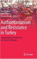 Authoritarianism and Resistance in Turkey