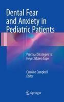 Dental Fear and Anxiety in Pediatric Patients