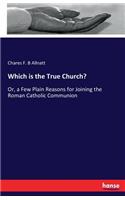 Which is the True Church?