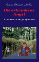 ertrunkene Angst