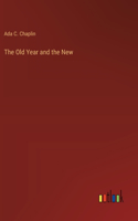 Old Year and the New