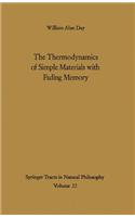 The Thermodynamics of Simple Materials with Fading Memory