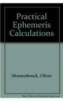 Practical Ephemeris Calculations