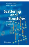 Scattering and Structures