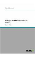 Die Folgen der NATO-Intervention im Kosovo