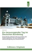 Herausragender Tag Im Deutschen Bundestag