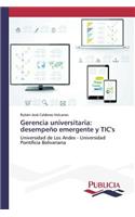 Gerencia universitaria: desempeño emergente y TIC's