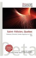 Saint- Felicien, Quebec: (English)