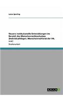 Neuere Institutionelle Entwicklungen Im Bereich Des Menschenrechtsschutzes (Individualklagen, Menschenrechtsrat Der Vn, U.A.): (German)