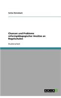 Chancen und Probleme reformpädagogischer Ansätze an Regelschulen: (German)