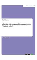 Charakterisierung des Hämocyanins von Haliotis rubra