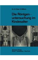 Die Röntgenuntersuchung Im Kindesalter