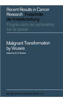 Malignant Transformation by Viruses