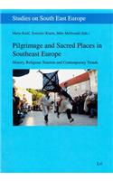 Pilgrimage and Sacred Places in Southeast Europe, 14