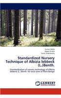 Standardized Nursery Technique of Albizia lebbeck (L.)Benth.
