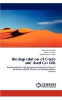 Biodegradation of Crude and Used Car Oils