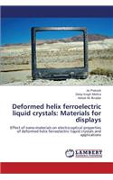 Deformed Helix Ferroelectric Liquid Crystals