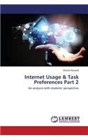 Internet Usage & Task Preferences Part 2