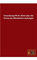 Verordnung PR Nr 30/53 über die Preise bei öffentlichen Aufträgen: (German)