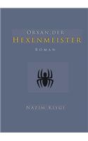Orxan, der Hexenmeister