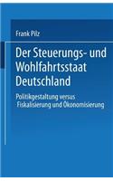Der Steuerungs- und Wohlfahrtsstaat Deutschland