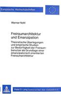 Freiraumarchitektur und Emanzipation