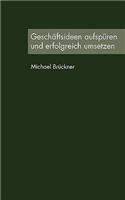 Geschaftsideen Aufspuren Und Erfolgreich Umsetzen
