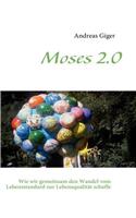 Moses 2.0