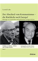 Der Abschied vom Kommunismus – die Ruckkehr nach Europa?